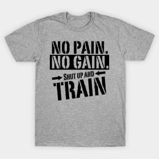 No Pain No Gain T-Shirt